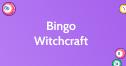 Bingo Witchcraft